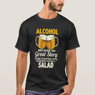アルコール素晴らしはSomで始まった話がないから Tシャツ