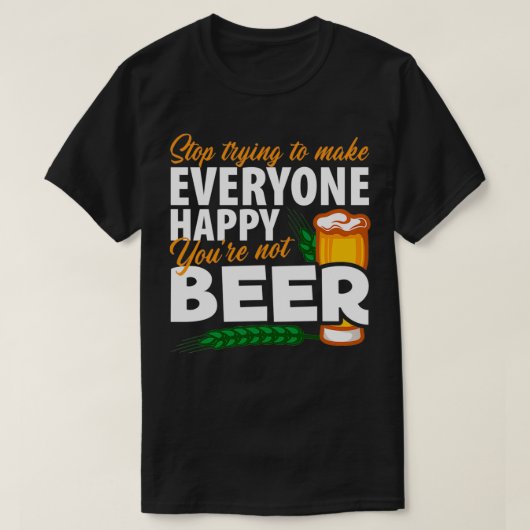 アルコール あなたはビールじゃない 面白い メンズ レディース ギフト Tシャツ (デザイン正面)