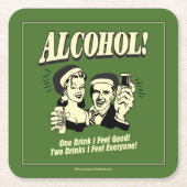 アルコール： 1杯お飲み感じよ スクエアペーパーコースター (正面)