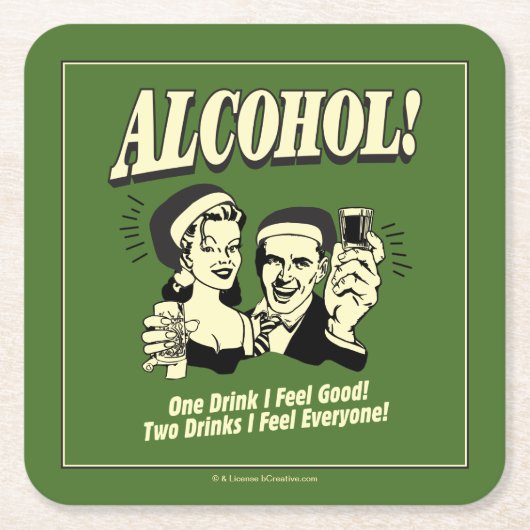 アルコール： 1杯お飲み感じよ スクエアペーパーコースター (正面)
