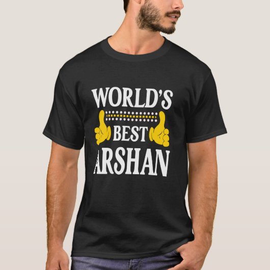 アルシャン個人おもしろい名ファーストネーム最高のワールド Tシャツ (正面)
