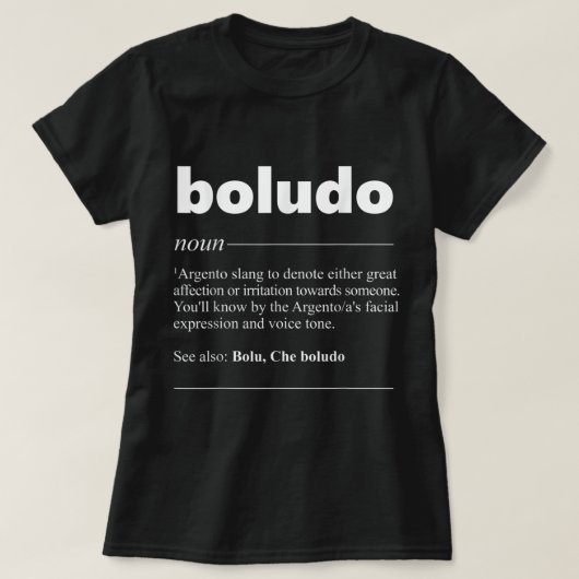 アルゼンチンおもしろいのファン向けBolu定義ギフト Tシャツ (デザイン正面)