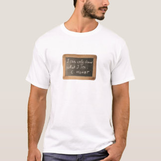 アルドワーズ05モネ引用文ホワイトメンティー Tシャツ