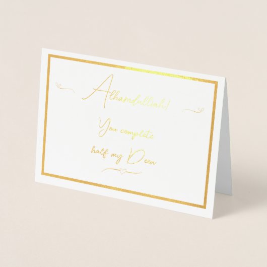 アルハムドゥリラーハ、あなたは私の宗教の半分を完成してくれたよ、という意味の素敵なカード 箔カード (正面)