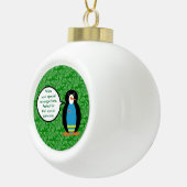 アルバの旗のお祭りで、ペンギンさんがお話しています セラミックボールオーナメント (右)