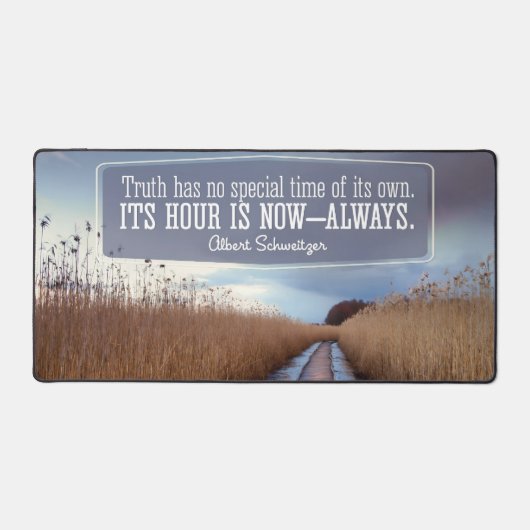 アルバート感動的シュバイツァー引用文「真実」 デスクマット (正面)