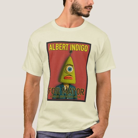 アルバート・インディゴを市長に Tシャツ (正面)