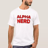 アルファオタク面白いTシャツ Tシャツ (正面)