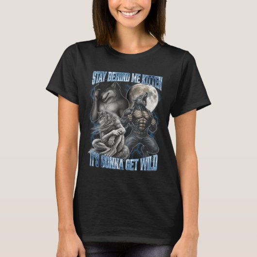アルファブイ Stay Behind Me Kitten It's Gonna Get Wild お Tシャツ (正面)