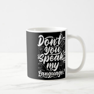 アルファベットは私の話アメリカ語を歌わない コーヒーマグカップ