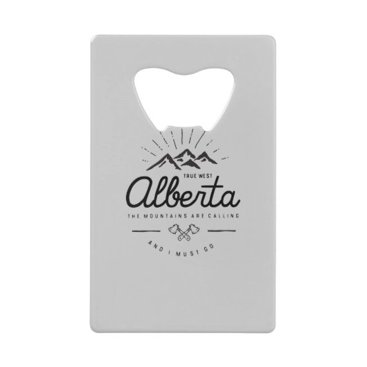 アルベルタ山脈が私が行かねばならないモノトーンのと呼んでいる クレジットカード栓抜き (正面)