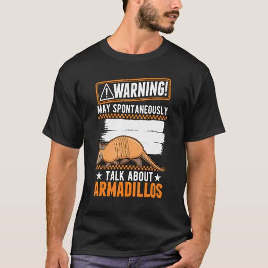 アルマジロスについて自発的に話す可能性がある Tシャツ (正面)