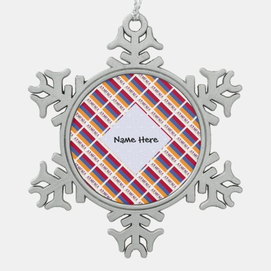アルメニアとアルメニア国旗のタイルあなたの名前Sno スノーフレークピューターオーナメント (正面)