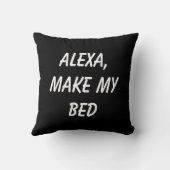 アレクサオ、私の部屋を掃除し、私のベッドを黒にする クッション (裏面)