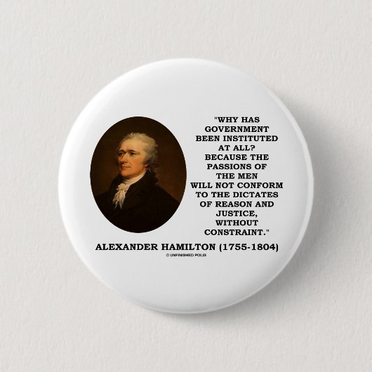 アレクサンダー・ハミルトンの政府の情熱の抑制 缶バッジ (正面)
