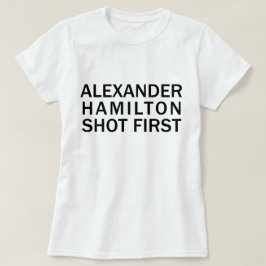アレクサンダー・ハミルトン先に発砲 - 白Tシャツなど Tシャツ