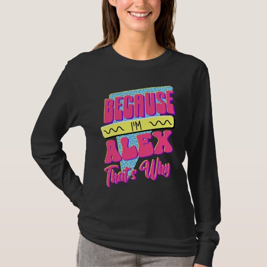 アレックスだからそういうの Tシャツ (正面)