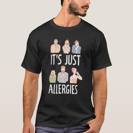 アレルギー性鼻炎アレルギーだ Tシャツ (正面)