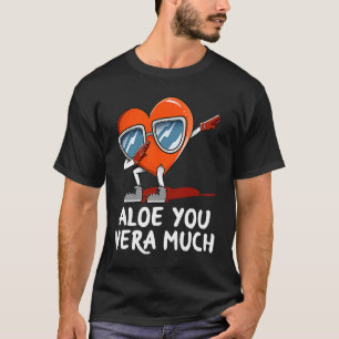 アロエヴェラ多くのバレンタインデーのユーモア Tシャツ