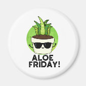 アロエ金曜おもしろい日アロエヴェラプラントプン マグネット (正面)
