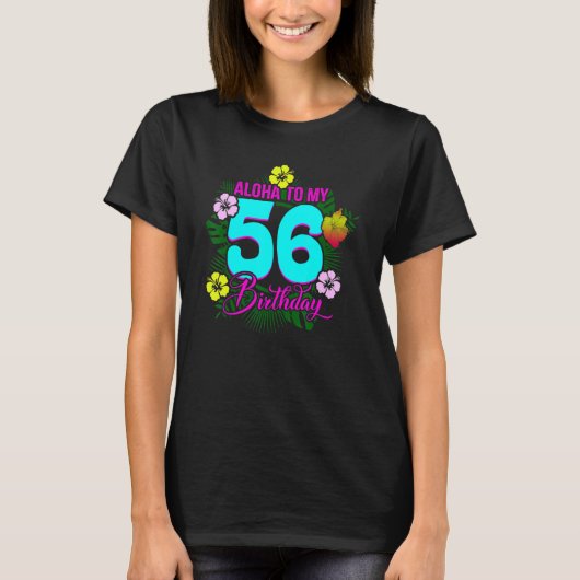 アロハへ私の56誕生日56歳 Tシャツ (正面)
