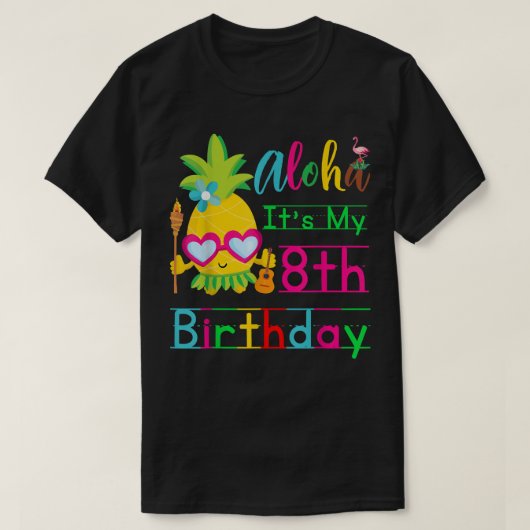 アロハイットは私の8誕生日ハワイ第二ガールズルア Tシャツ (デザイン正面)