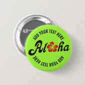 アロハハイビスカス – フラットハワイデザイン+あなたのアイディア 缶バッジ (正面&裏面)