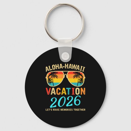 アロハハワイ家族旅行2026 思い出を作るバカンス キーホルダー (正面)