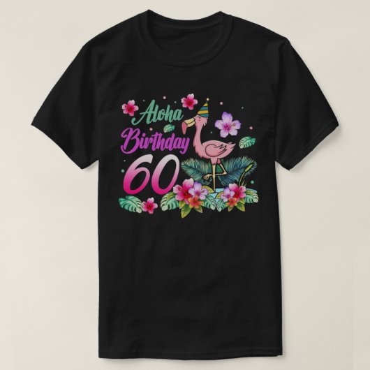 アロハ誕生日60フラミンゴバード60誕生日 Tシャツ (デザイン正面)