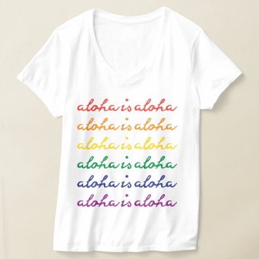 アロハ・イズ・アロハ レインボー プライド ハワイ Tシャツ (レイダウン)