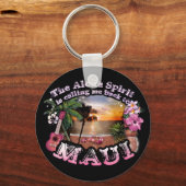 アロハ・スピリットがマウイに呼び戻している キーホルダー (正面)