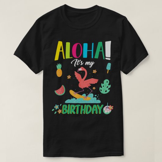 アロハitsマイ誕生日ハッピーフラミンゴサマー tシャツ (デザイン正面)