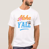 アロハY'all ハワイ テキサス カラフル 面白い Tシャツ (正面)