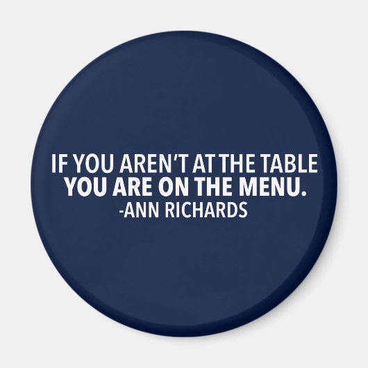 アンやる気を起こさせるリチャーズによる政治引用文 マグネット (正面)