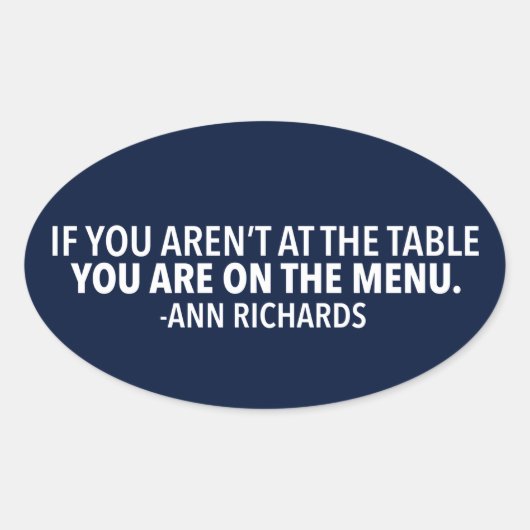 アンやる気を起こさせるリチャーズによる政治引用文 楕円形シール (正面)