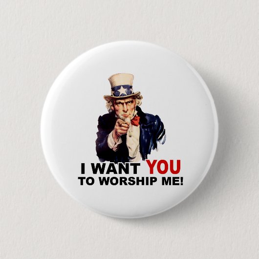 アンクルサムは私を崇拝してほしい 缶バッジ (正面)