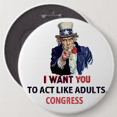 アンクルサム – 大人のように行動して欲しい、コングレス 缶バッジ (正面&裏面)