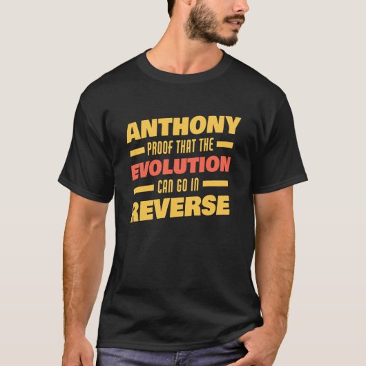 アンソニー進化は逆ことわざAnthon Tシャツ (正面)
