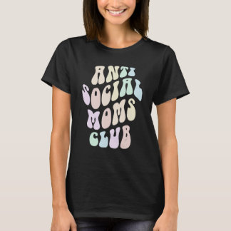 アンチおもしろいソーシャルMOMSクラブマザーレトロ内向型 Tシャツ