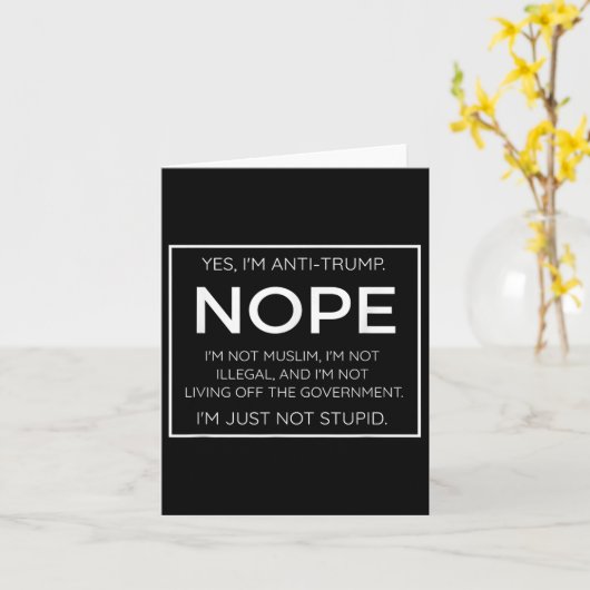 アンチおもしろいトランプ引用文 – 私は愚かではない カード (黄色い花)