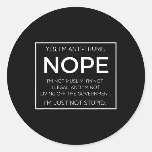 アンチおもしろいトランプ引用文- I39mただの愚かではない ラウンドシール (正面)