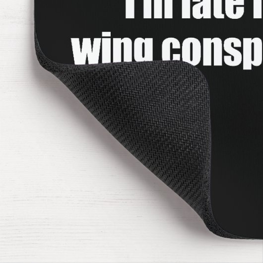 アンチオバマ-私は私の右翼の陰謀のために遅れます マウスパッド (コーナー)