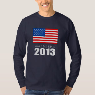 アンチオバマ- 2013年に私を目覚めさせて下さい Tシャツ