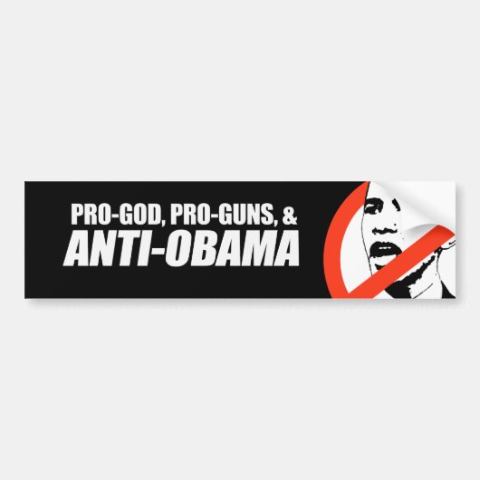アンチオバマ- PRO-GOD PRO-GUNS ANTI-OBAMA Bumpersti バンパーステッカー (正面)
