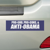 アンチオバマ- PRO-GOD PRO-GUNS ANTI-OBAMA Bumpersti バンパーステッカー (車上)