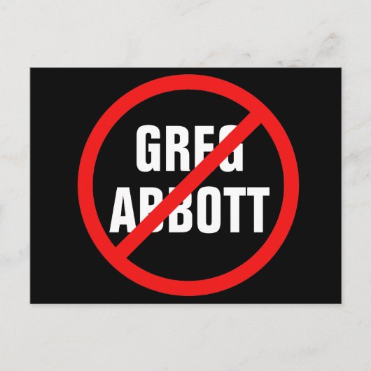 アンチグレッグ・アボットは彼をテキサス州の政治に投票 ポストカード (正面)