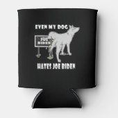 アンチジョーバイデン氏私の犬はバイデン氏の政治ユーモアを嫌う 缶クーラー (正面)