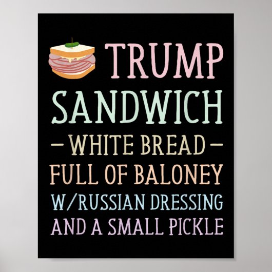 アンチトランプのサンドイッチおもしろい標識 ポスター (正面)