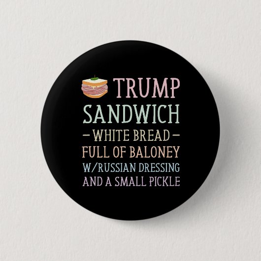 アンチトランプのサンドイッチおもしろい標識 缶バッジ (正面)