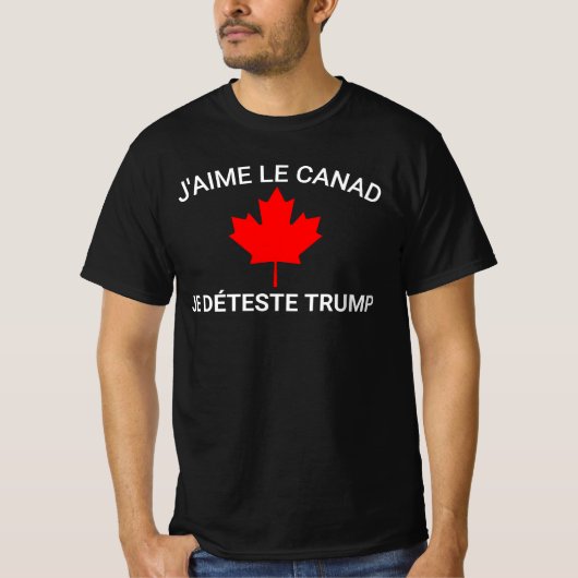 アンチトランプシャツ、J'aime Le Canada Shirt、サポート Tシャツ (正面)